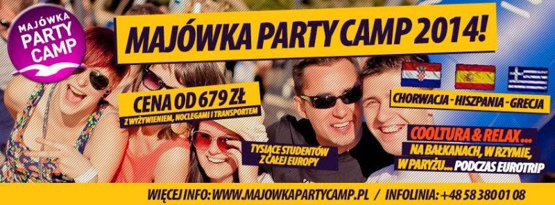 Majówka Party Camp - Imprezowe wyjazdy studenckie !